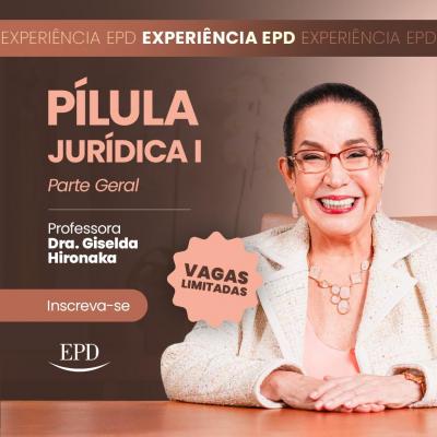 Pílulas Jurídicas I EPDPJURI Pílulas Jurídicas I EPDPJURI