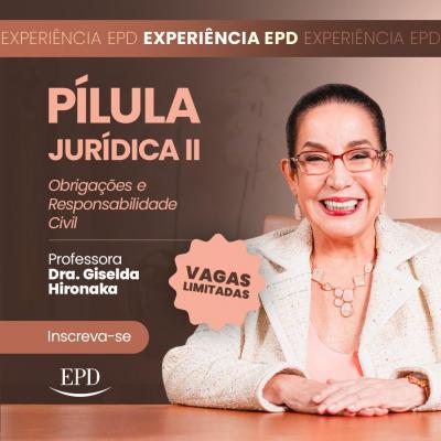 Pílulas Jurídicas II EPDPJURII Pílulas Jurídicas II EPDPJURII